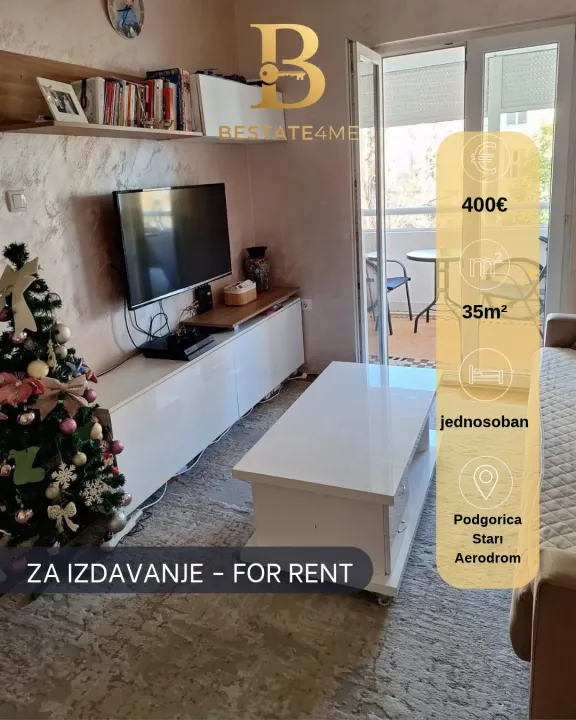 Izdavanje, jednosoban stan, 35m², Stari Aerodrom, Podgorica