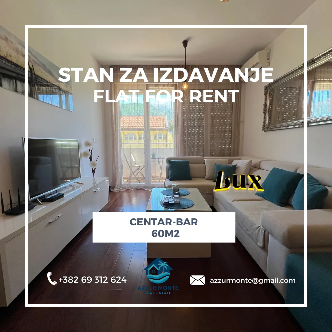 Izdavanje, jednosoban stan, 60m², Centar, Bar