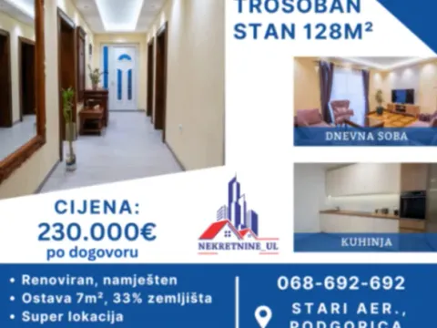Prodaja, trosoban stan, 128m², Stari Aerodrom, Podgorica