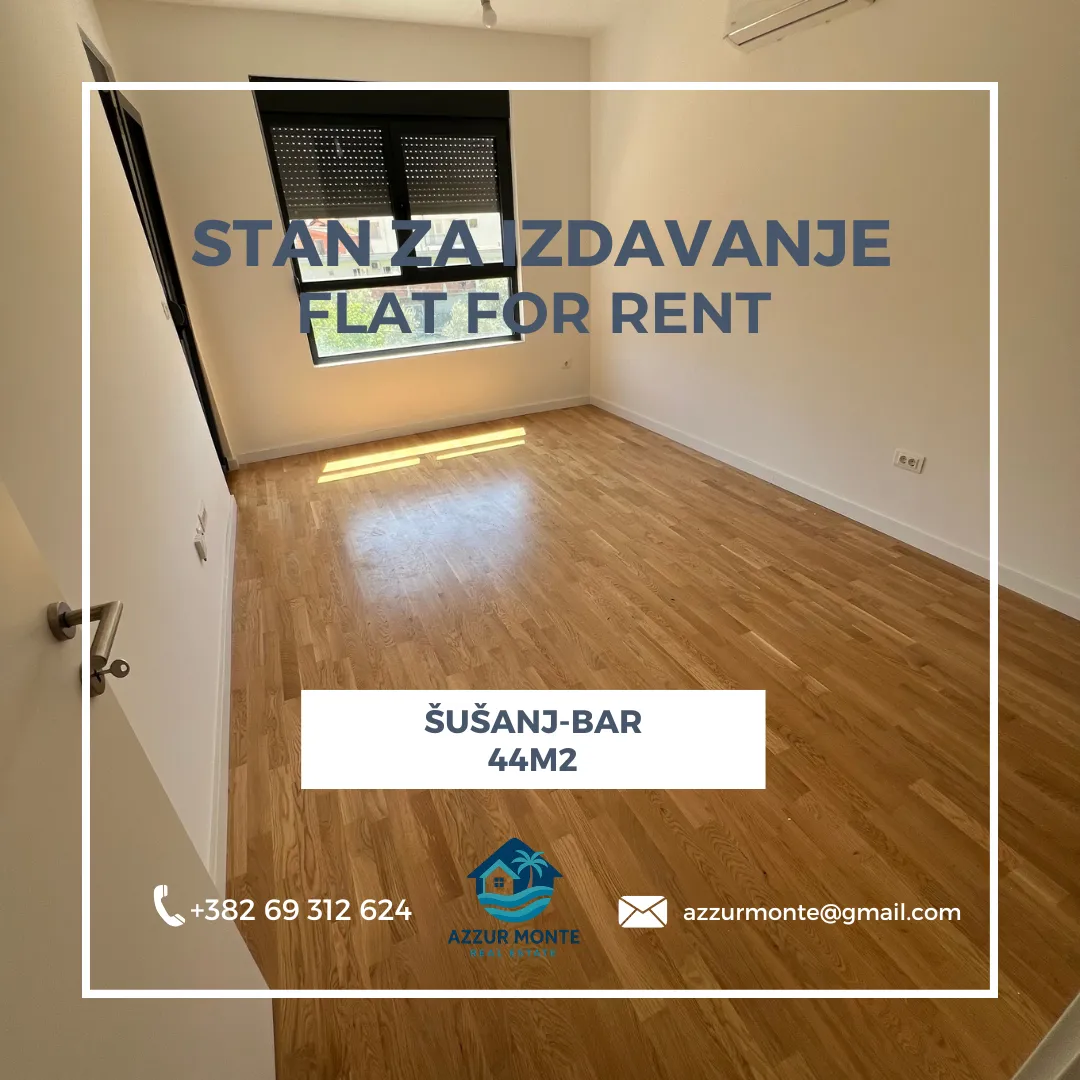 Izdavanje, jednosoban stan, 44m², Šušanj, Bar