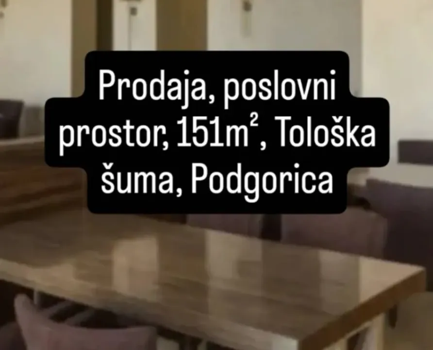 Prodaja, poslovni prostor, 151m², Tološka šuma, Podgorica