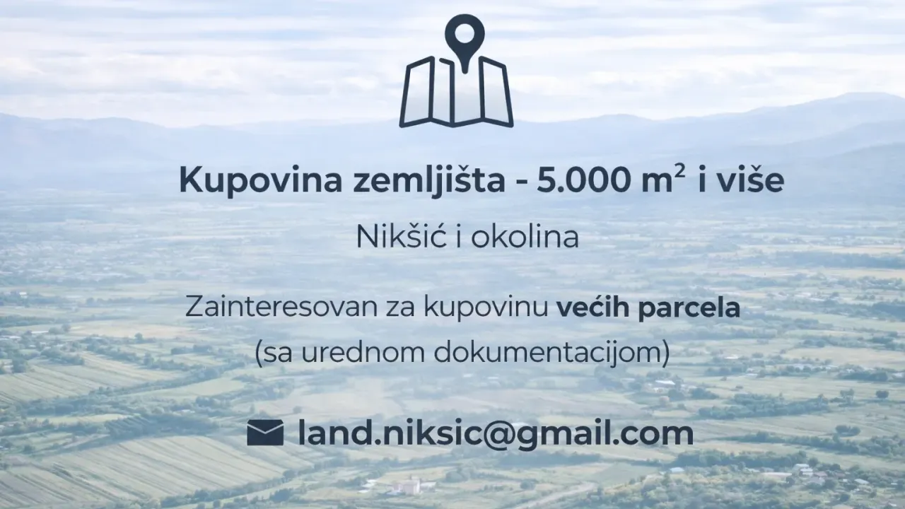 Sale, land lot, 5000m², Nikšić, Crna Gora