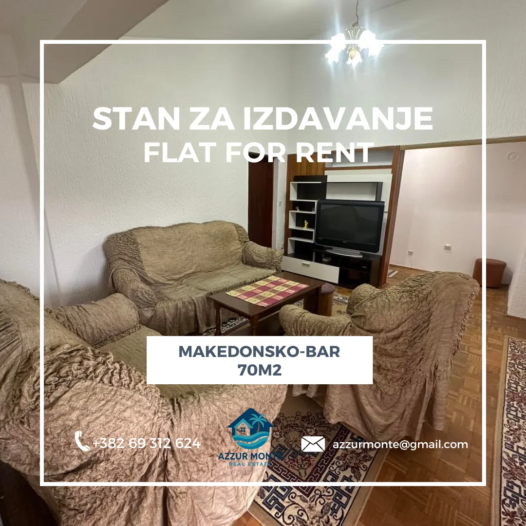 Rent, two bedroom apartment, 70m², Makedonsko naselje, Bar