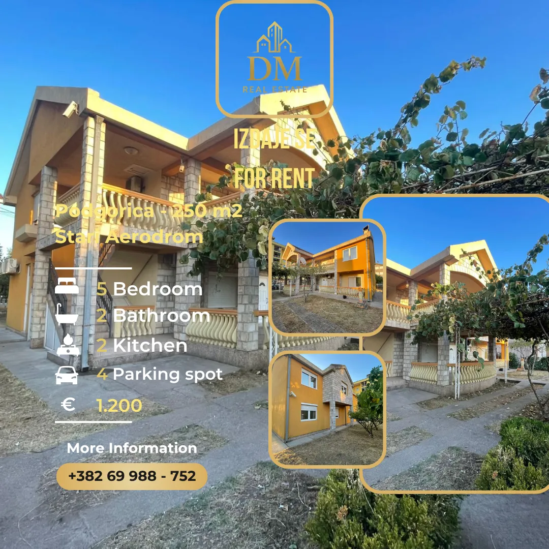 Izdavanje, kuća, 250m², Stari Aerodrom, Podgorica