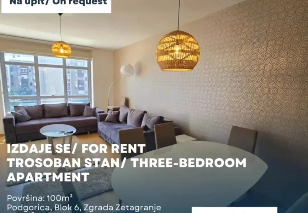 Rent, three bedroom apartment, 100m², Blok 6, Podgorica