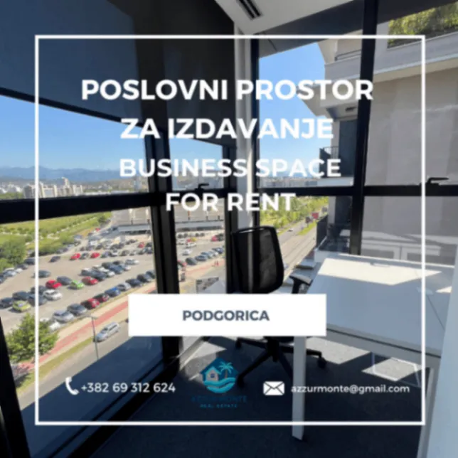 Izdavanje, poslovni prostor, 1m², Kod Capital Plaze, Podgorica