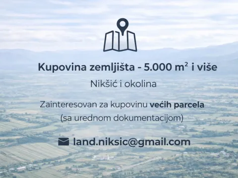 Prodaja, plac, 5000m², Nikšić, Crna Gora - image 3